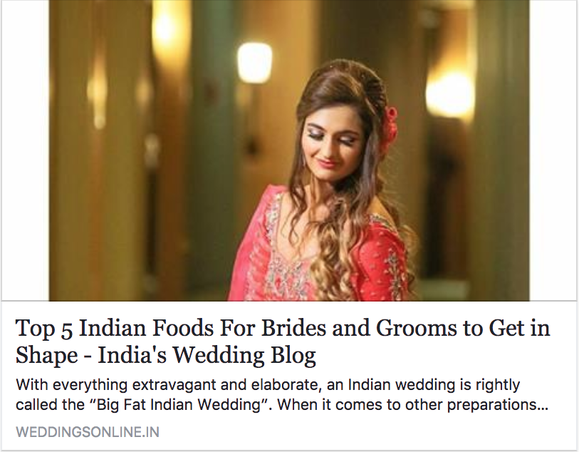 Top 5 Indian Foods For Brides and Grooms to Get in Shape